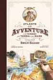 ATLANTE DELLE AVVENTURE E DEI VIAGGI PER TERRA E PER MARE