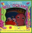 CI VEDIAMO NELL'OCEANO