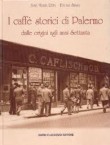 I CAFFE' STORICI DI PALERMO