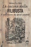 LA CUCINA DELLA FILIBUSTA