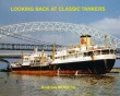 LOOKING BACK AT CLASSIC TANKERS