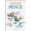 LE MIGLIORI RICETTE DI PESCE