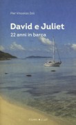 DAVID E JULIET 22 ANNI IN BARCA