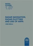 RADAR NAVIGATION RADAR PLOTTING AND USE OF ARPA