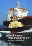 MILFORD HAVEN MORE THAN AN OIL PORT