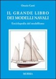 IL GRANDE LIBRO DEI MODELLI NAVALI