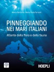 PINNEGGIANDO NEI MARI ITALIANI