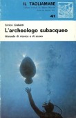 L'ARCHEOLOGO SUBACQUEO