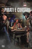 PIRATI E CORSARI