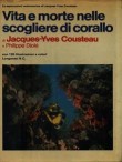VITA E MORTE NELLE SCOGLIERE DI CORALLO