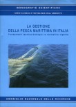 LA GESTIONE DELLA PESCA MARITTIMA IN ITALIA