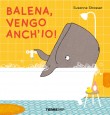 BALENA VENGO ANCH'IO