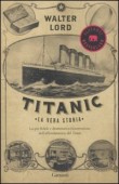 Titanic la vera storia