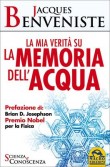 LA MIA VERITA' SULLA MEMORIA DELL'ACQUA