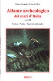 ATLANTE ARCHEOLOGICO DEI MARI ITALIA VOL.III