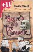 IL SEGRETO DELLE TRE CARAVELLE