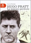 HUGO PRATT LE LEZIONI PERDUTE