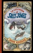 LA LEGGENDA DI SALLY JONES