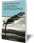 CHATWIN IN PATAGONIA