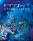 FOTOGRAFIE DI MONDI SOMMERSI