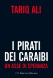 PIRATI DEI CARAIBI UN ASSE DI SPERANZA