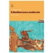 IL MEDITERRANEO MEDIEVALE
