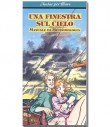 UNA FINESTRA SUL CIELO