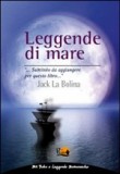 LEGGENDE DI MARE