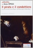 IL PIRATA E IL CONDOTTIERO