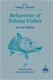 BEHAVIOUR OF TELEOST FISHES