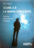 SCUBA 2.0 LA NUOVA SUBACQUEA