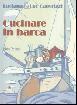 CUCINARE IN BARCA