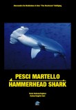 PESCI MARTELLO HAMMERHEAD SHARK