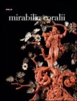 MIRABILIA CORALLI
