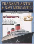 TRANSATLANTICI E NAVI MERCANTILI
