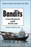 BANDITS LA LOTTA ALLA PIRATERIA SOMALA DEL XXI SECOLO