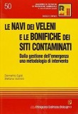 LE NAVI DEI VELENI E LE BONIFICHE DEI SITI CONTAMINATI