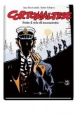 CORTO MALTESE. SOTTO IL SOLE DI MEZZANOTTE