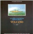 ATLANTE DELLE ANTICHE STRUTTURE VULCANO VOL II