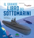 IL GRANDE LIBRO DEI SOTTOMARINI