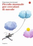 PICCOLO MANUALE PER CERCATORI DI NUVOLE