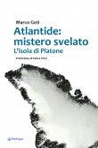 ATLANTIDE: MISTERO SVELATO