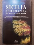 SICILIA SOTTOMARINA LA COSTA ORIENTALE