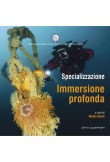 SPECIALIZZAZIONE IMMERSIONE PROFONDA