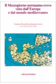 IL MEZZOGIORNO NORMANNO SVEVO
