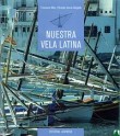 NUESTRA VELA LATINA