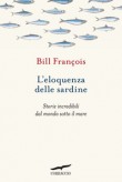L'ELOQUENZA DELLE SARDINE