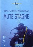 MUTE STAGNE