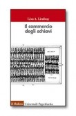 IL COMMERCIO DEGLI SCHIAVI