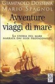 AVVENTURE E VIAGGI DI MARE